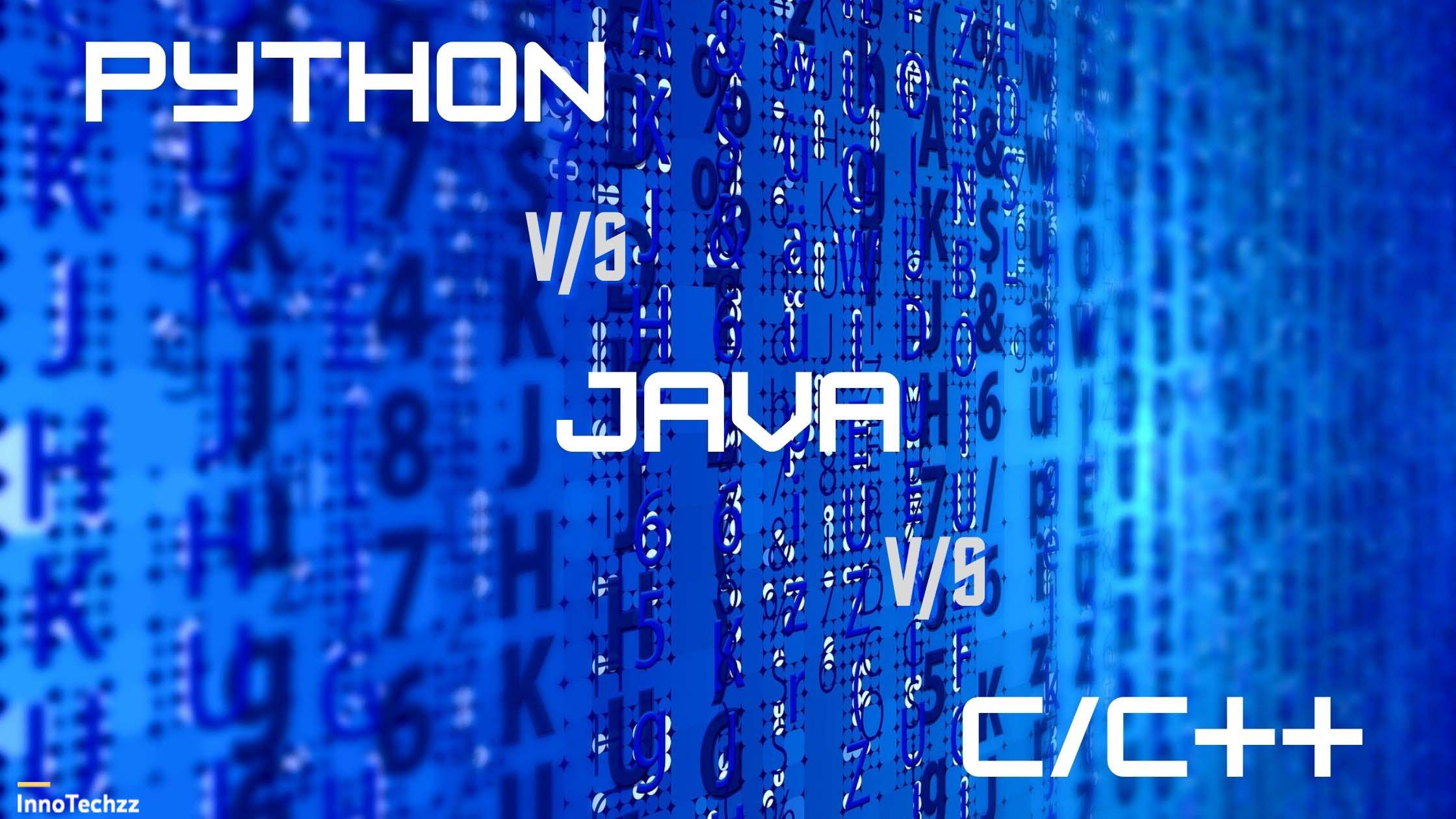 Python vs C++. Java vs C++. Python vs Java